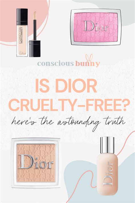 dior cruelty free|dior is not cruelty free.